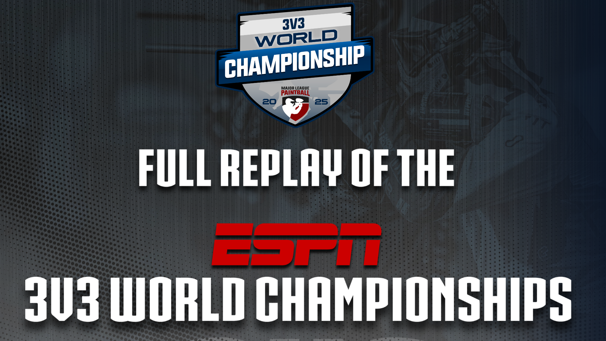 Major League Paintball 3v3 World Championship