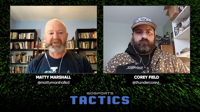 Tactics - Episode 18 Corey Field