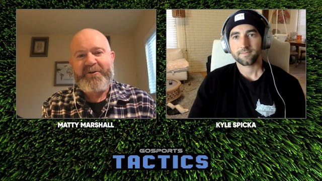 Tactics - Episode 1 Kyle Spicka