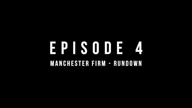 The Rundown: Firm, Episode 4