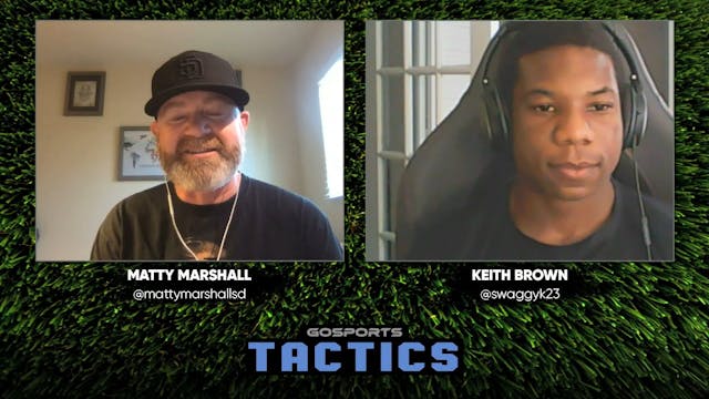 Tactics - Episode 3 Keith Brown
