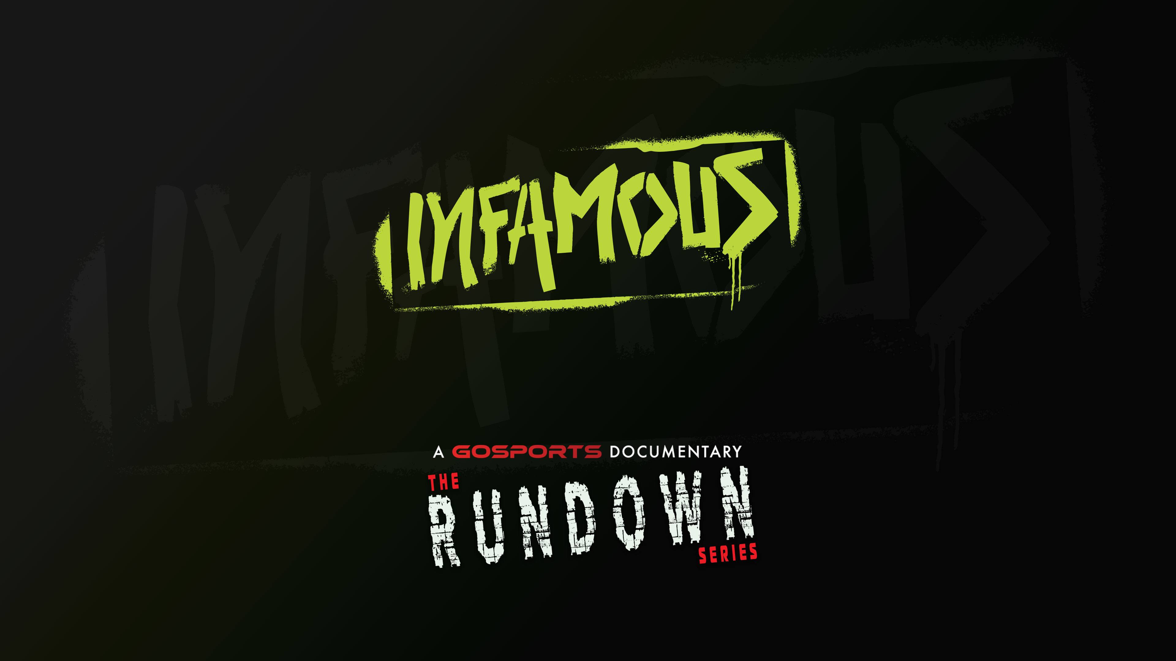 The Rundown: Infamous, Part 3