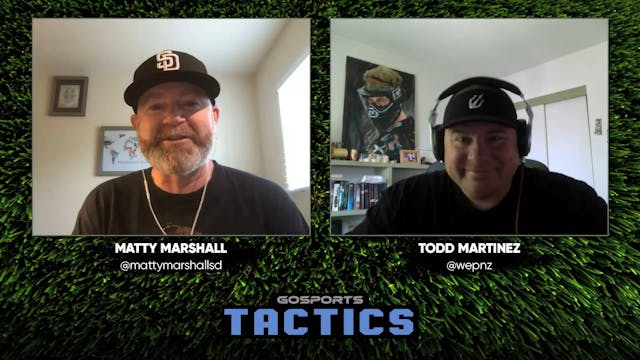 Tactics - Episode 4 Todd Martinez