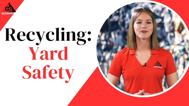 Recycling: Yard Safety