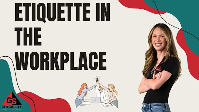 Etiquette in the Workplace