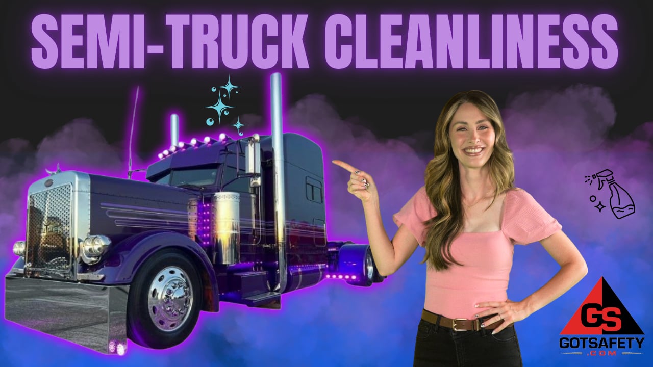 Semi-Truck Cleanliness