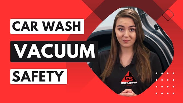 Car Wash Vacuum Safety