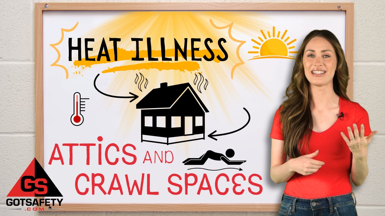 Heat Illness: Attics and Crawl Spaces