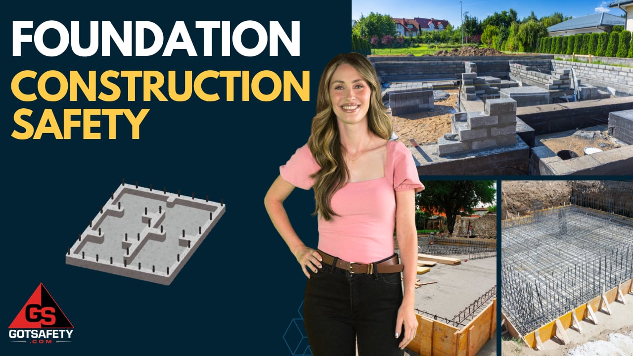 Foundation Construction Safety