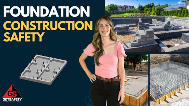 Foundation Construction Safety