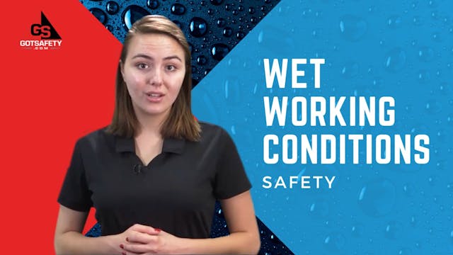 Wet Working Conditions Safety