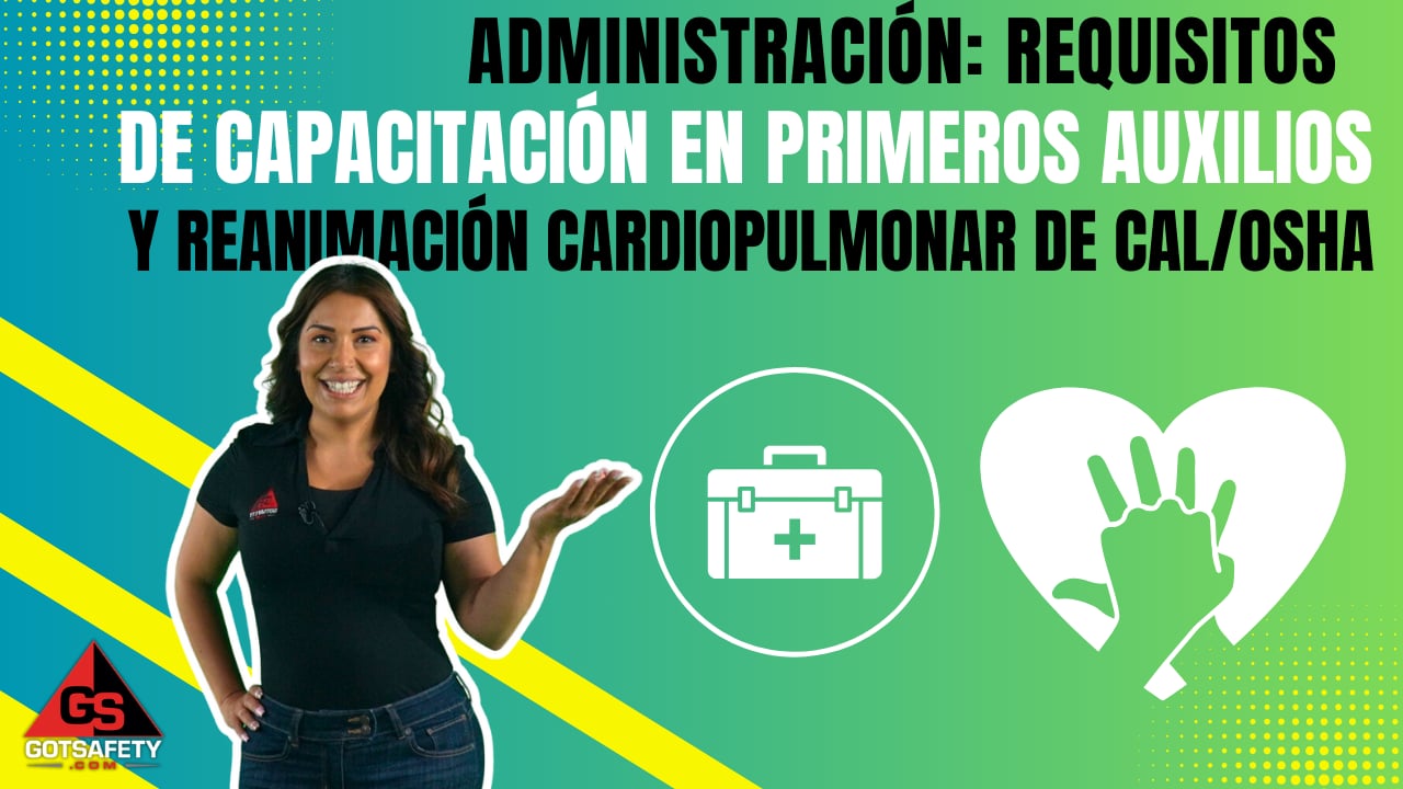 Management: Cal/OSHA First Aid and CPR Training Requirements - sp