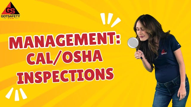 Management: Cal/OSHA Inspections