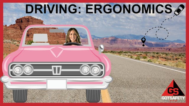 Driving: Ergonomics