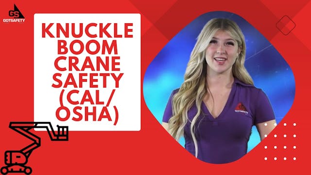 Knuckle Boom Crane Safety (Cal/OSHA)