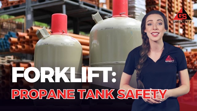 Forklift: Propane Tank Safety