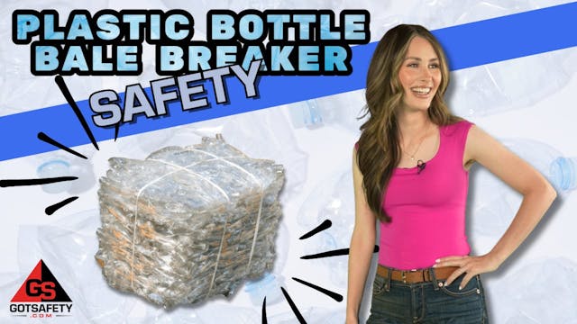 Plastic Bottle Bale Breaker Safety
