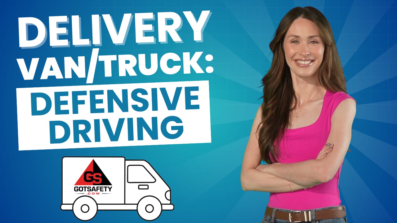 Delivery Van-Truck: Defensive Driving