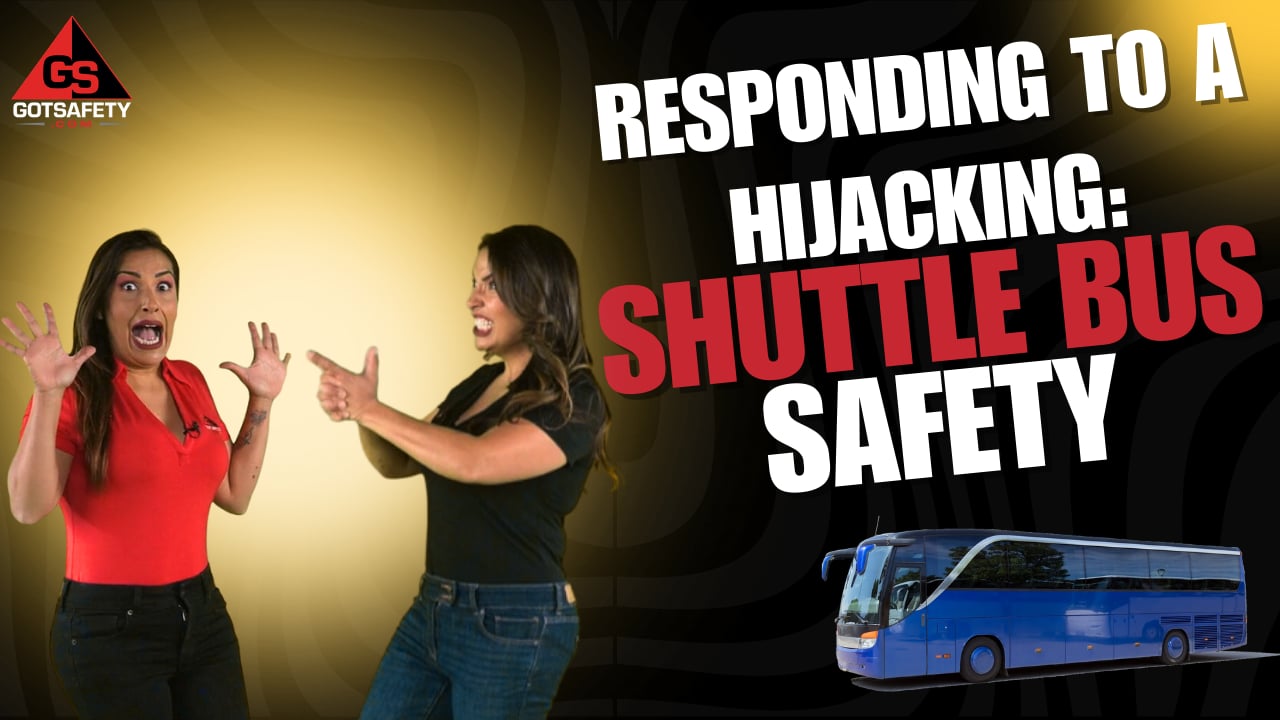 Responding to a Hijacking: Shuttle Bus Safety