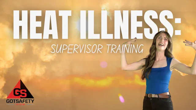 Heat Illness: Supervisor Training