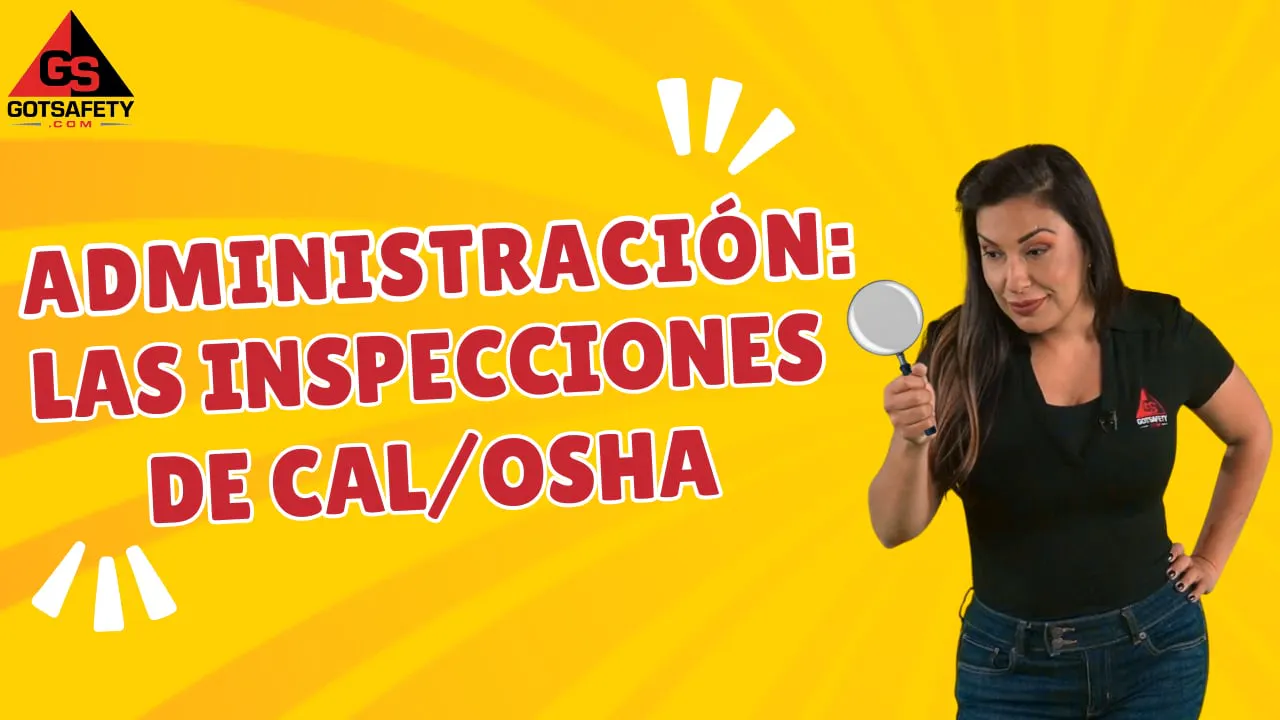 Management: Cal/OSHA Inspections - SP - GotSafety Lite | Safety Video ...