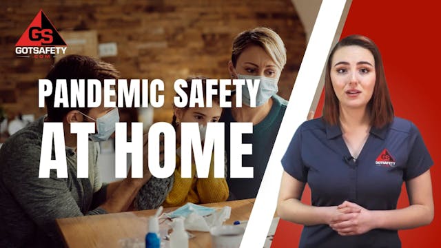 Pandemic Safety at Home