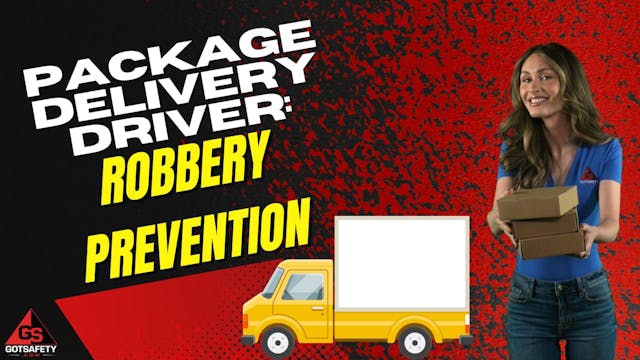 Package Delivery Driver: Robbery Prev...