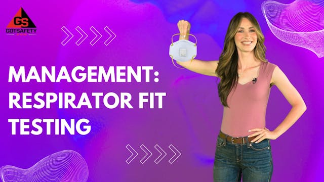 Management: Respirator Fit Testing
