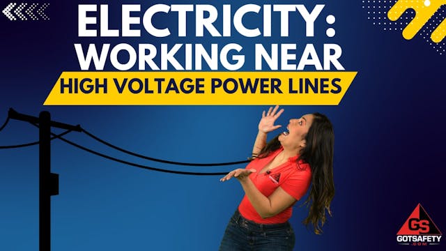 Electricity: Working Near High Voltag...