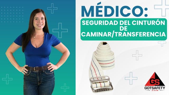 Medical: Gait/Transfer Belt Safety - sp