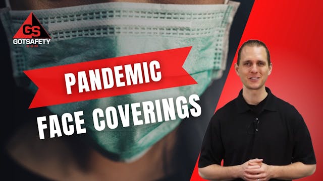 Pandemic: Face Coverings