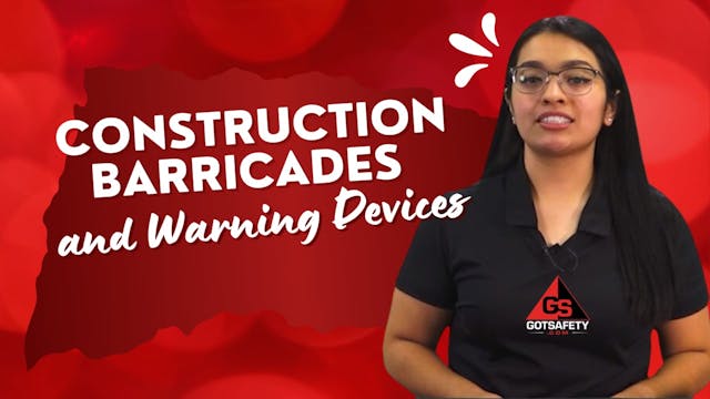 Construction: Barricades and Warning ...