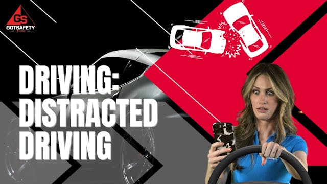 Driving: Distracted Driving