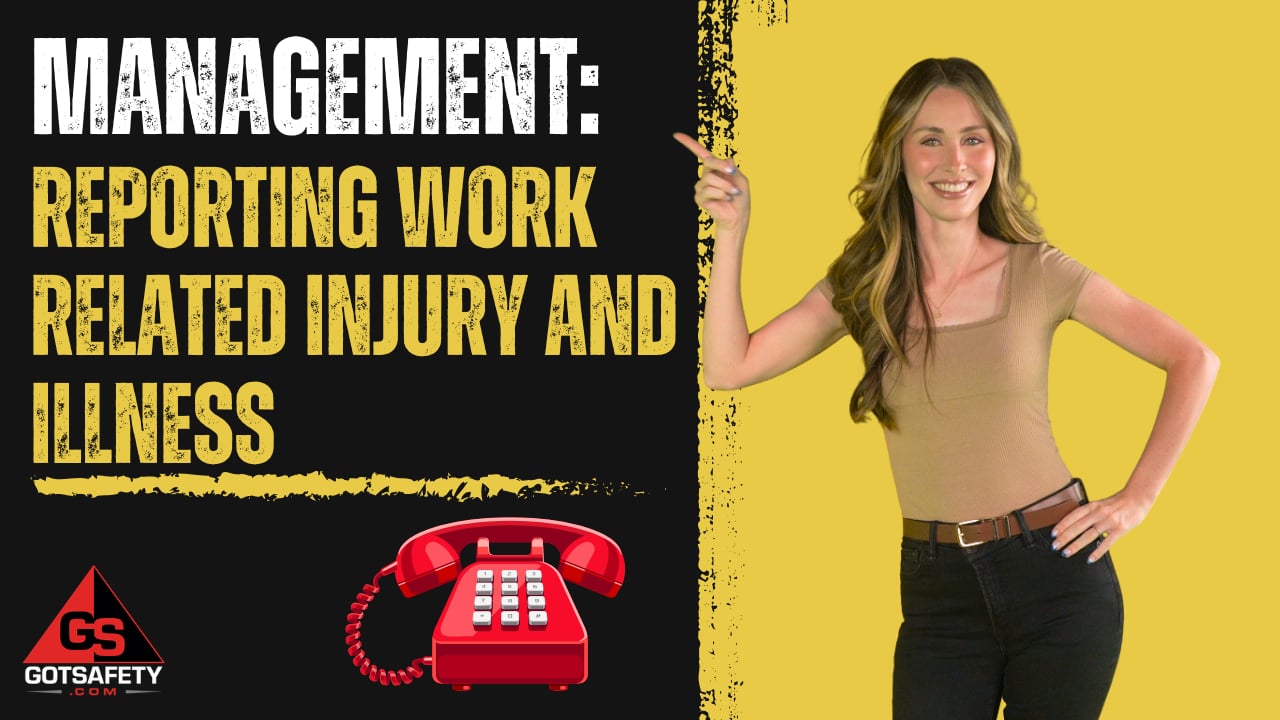 Management: Reporting Work Related Injury and Illness