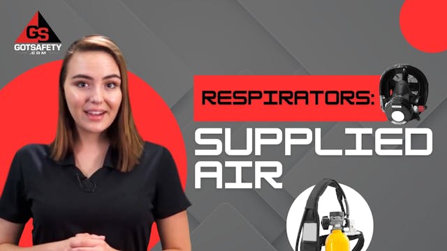 Respirators: Supplied Air