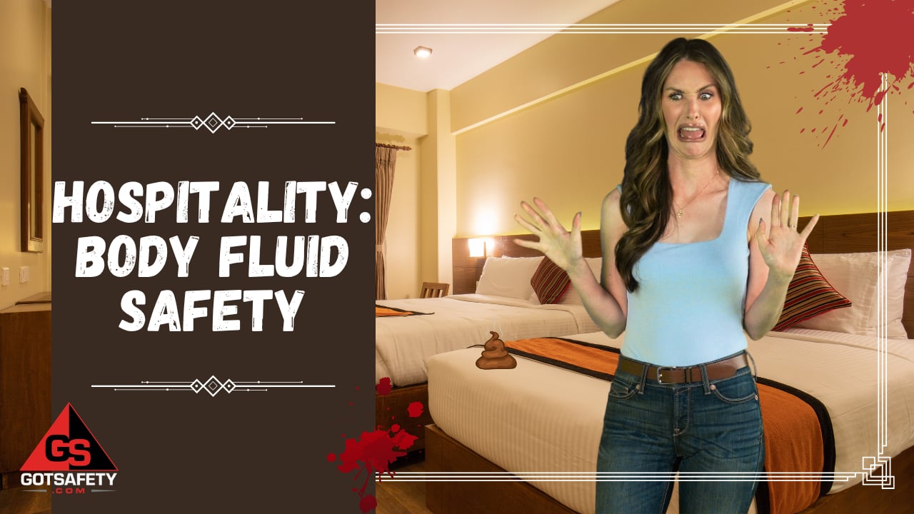 Hospitality: Body Fluid Safety