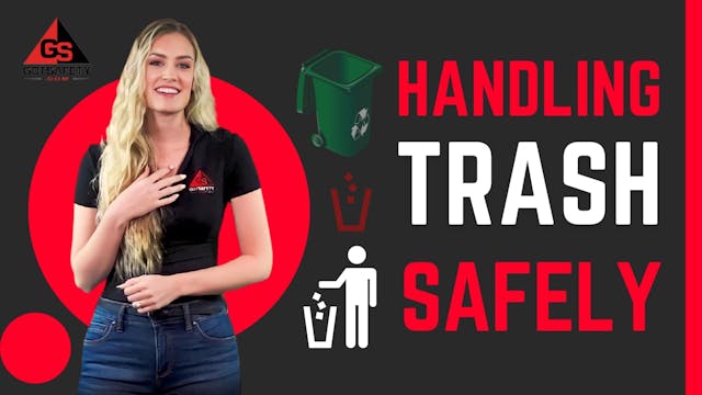 Handling Trash Safely