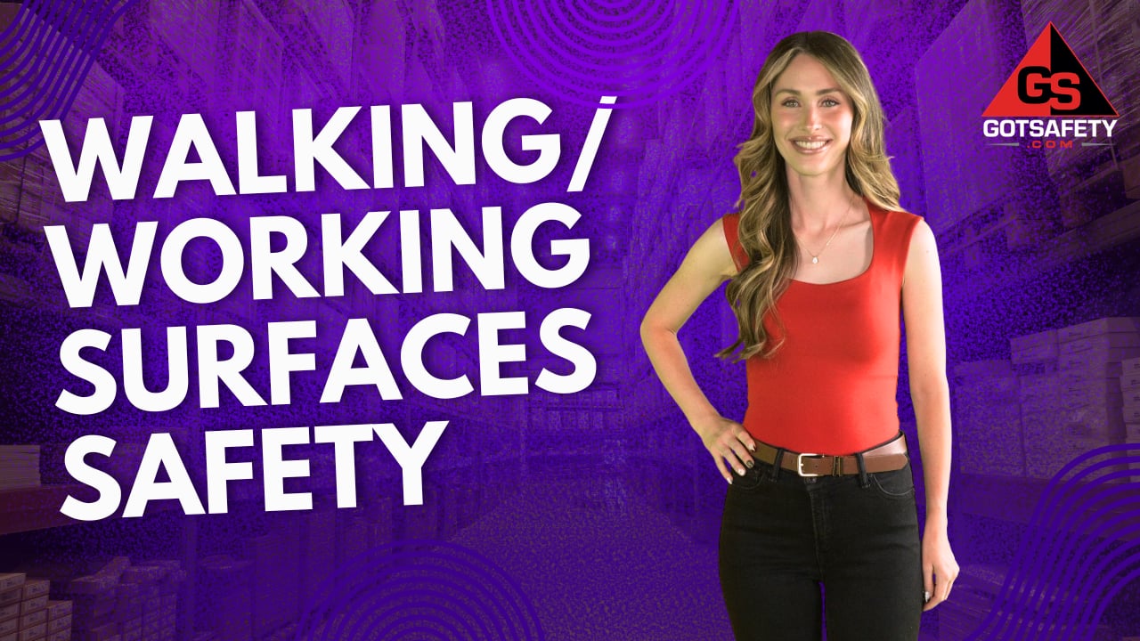 Walking/Working Surfaces Safety