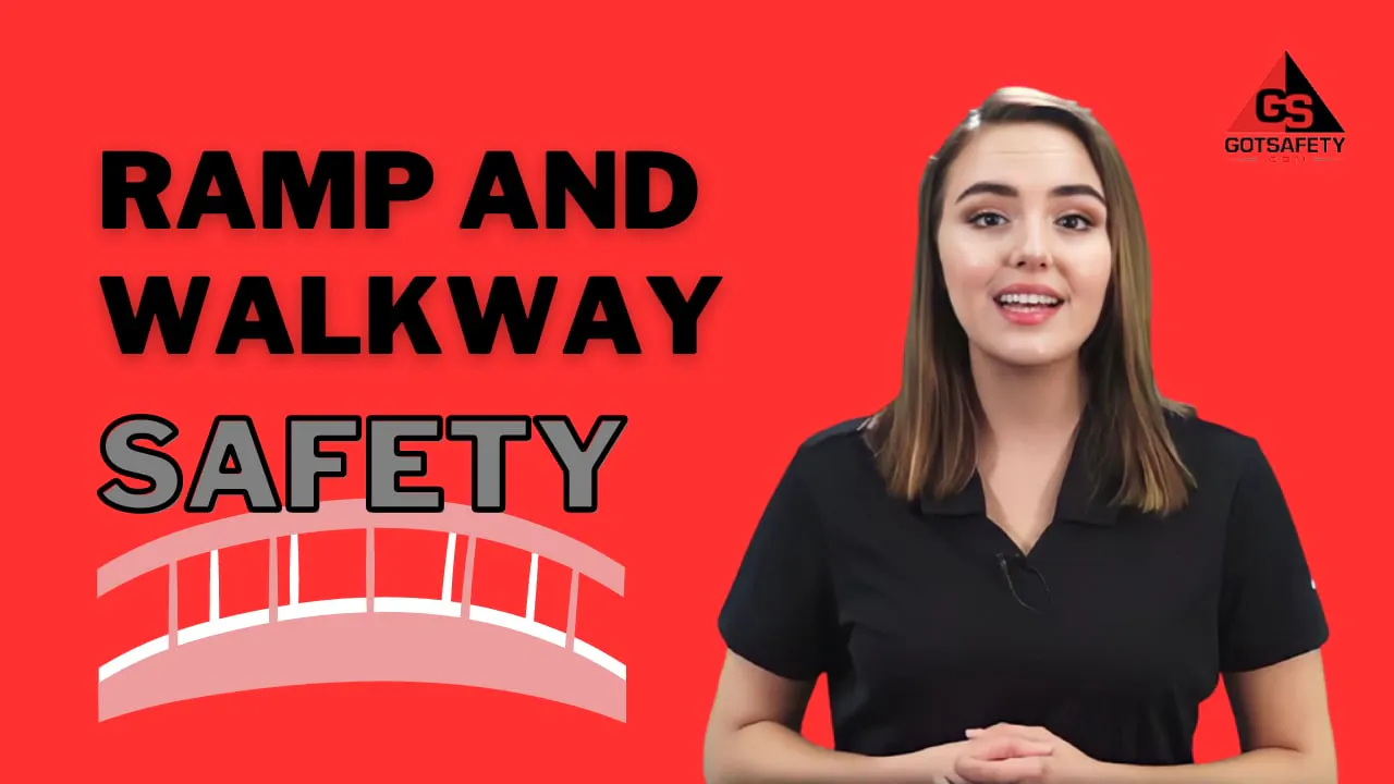 Ramp and Walkway Safety - GotSafety Lite | Safety Video Streaming