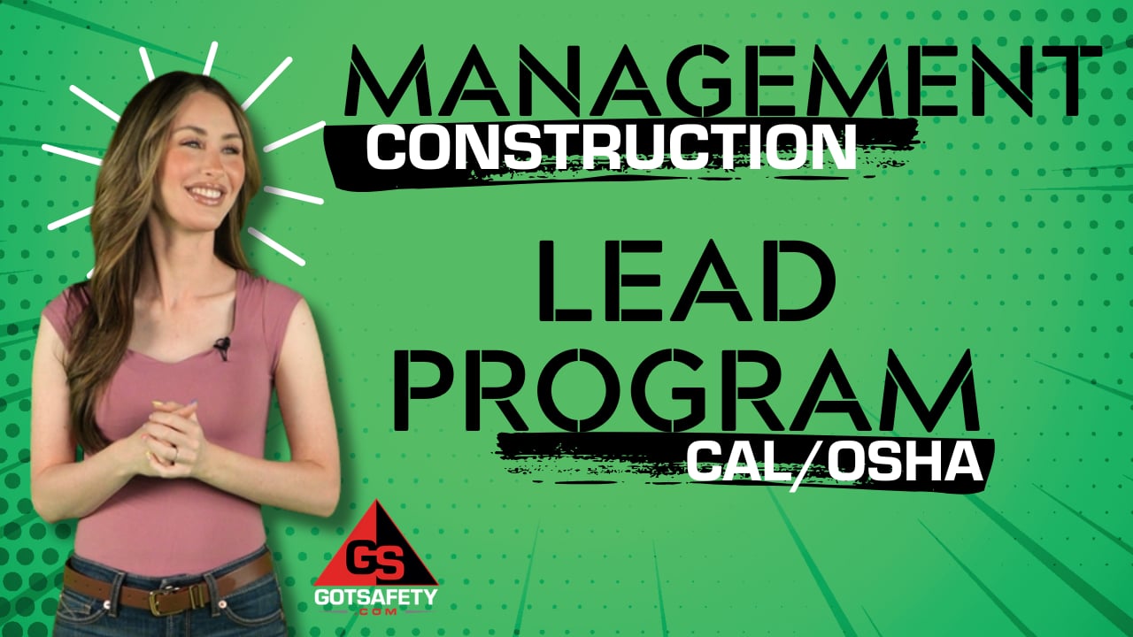 Management: Cal/OSHA Lead Program (Construction)
