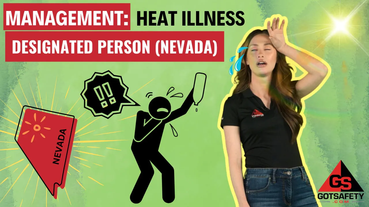 Management: Heat Illness - Designated Person (Nevada) - GotSafety Lite ...