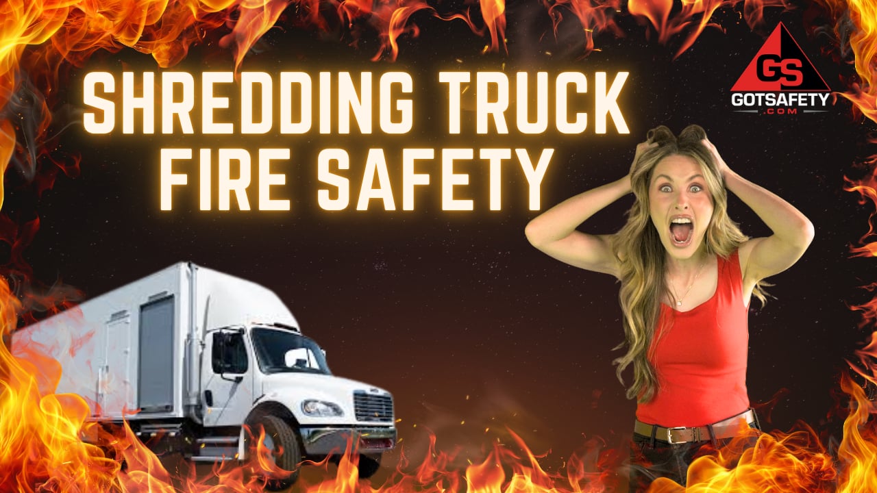 Shredding Truck Fire Safety