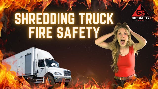 Shredding Truck Fire Safety