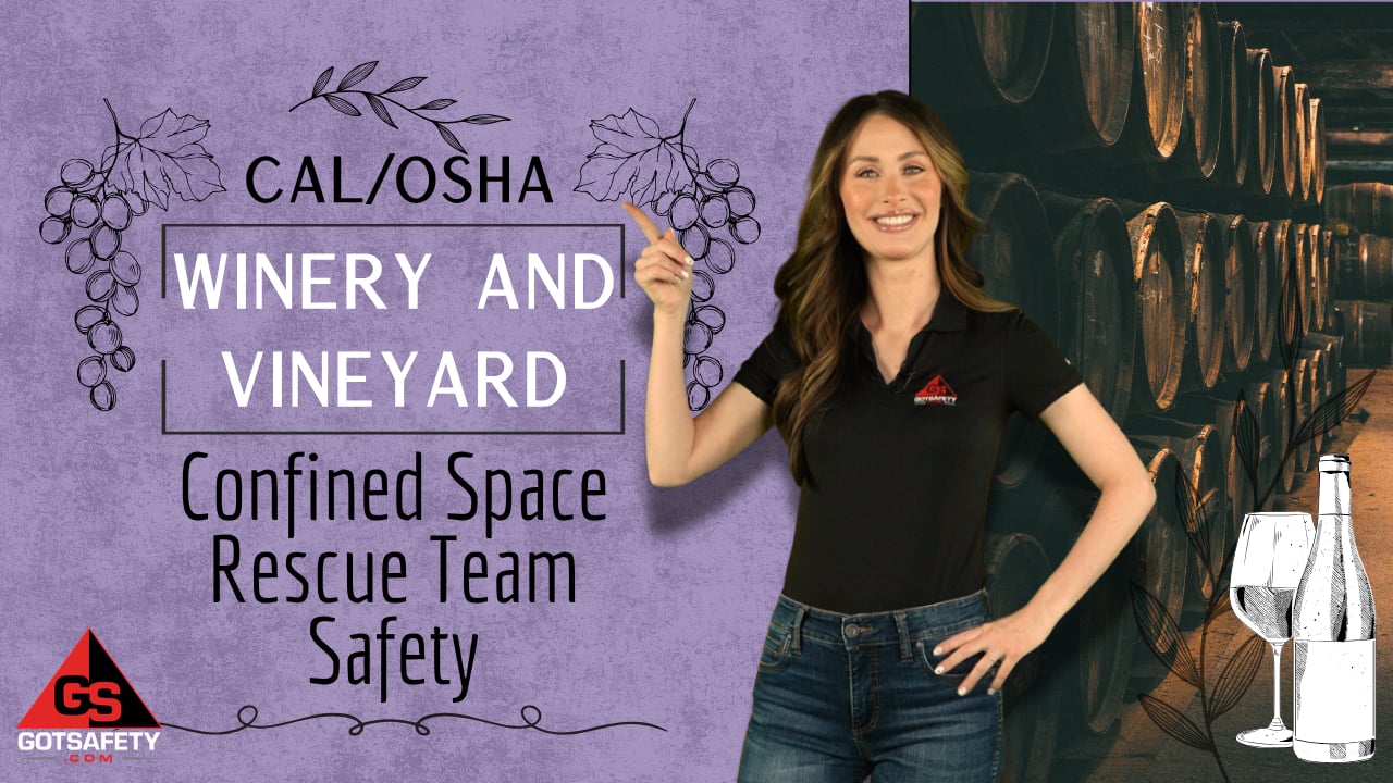 Winery and Vineyard: Confined Space Team Rescue Safety (Cal/OSHA)
