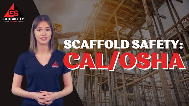 Scaffold Safety: Cal/OSHA