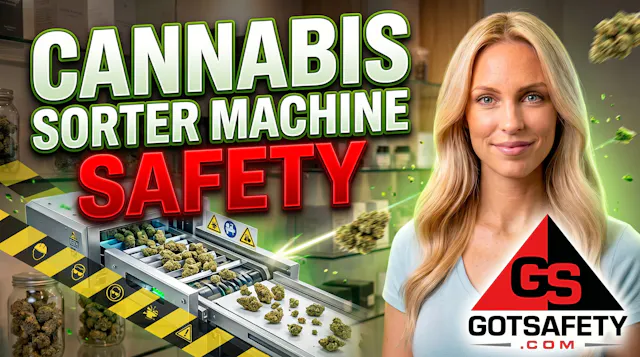 Cannabis: Cannabis Sorter Machine Safety