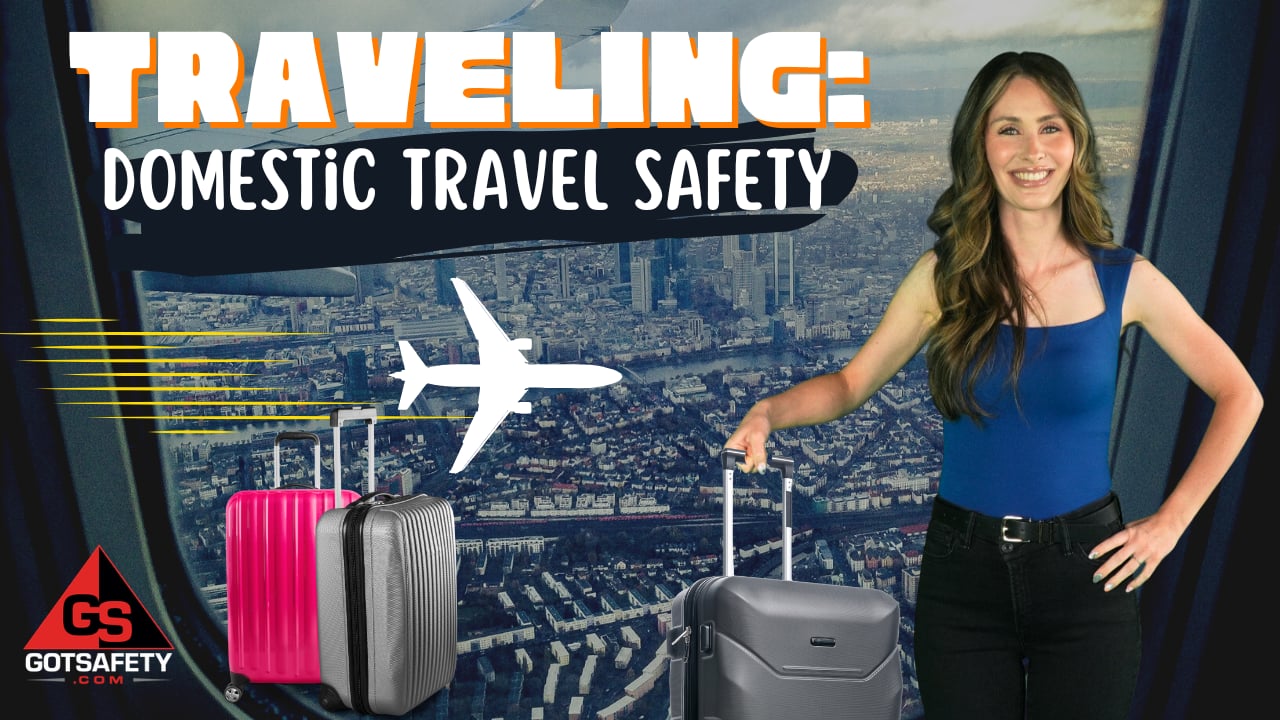 Traveling: Domestic Travel Safety