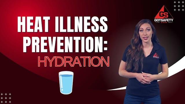 Heat Illness Prevention: Hydration