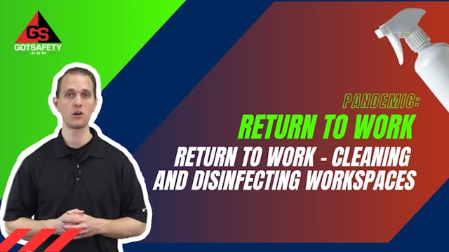 Pandemic: Return to Work – Cleaning a...