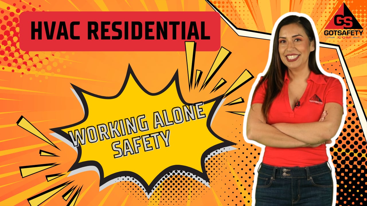 HVAC Residential: Working Alone Safety